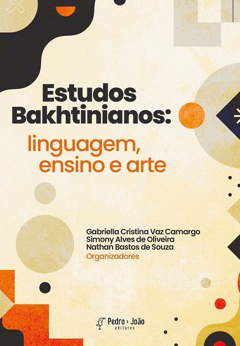 Estudos Bakhtinianos: linguagem, ensino e arte