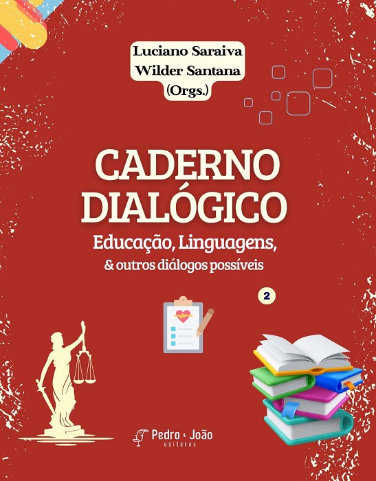 Caderno dialógico: Educação, Linguagens & outros diálogos possíveis. Vol. 2