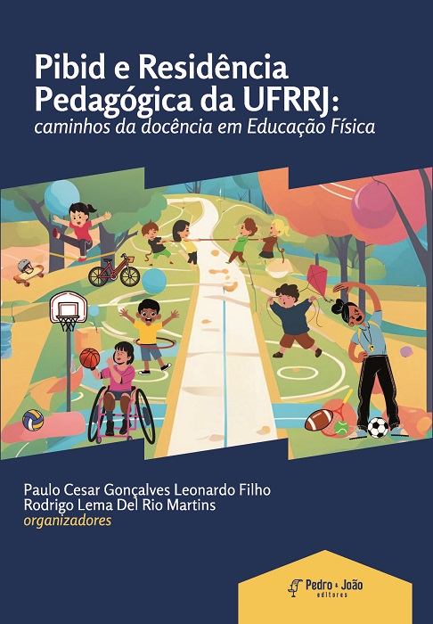 Pibid e Residência Pedagógica da UFRRJ: caminhos da docência em Educação Física