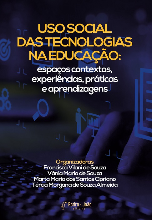 Uso social das tecnologias na educação: espaços contextos, experiências, práticas e aprendizagens