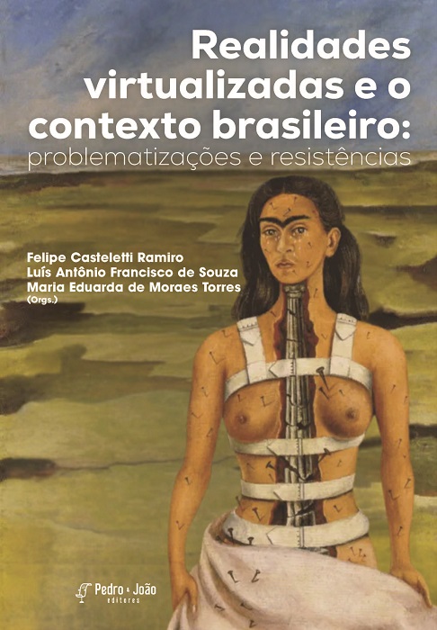 Realidades virtualizadas e o contexto brasileiro: problematizações e resistências