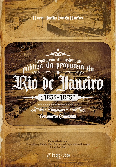 Legislação da instrução pública da província do Rio de Janeiro (1835-1875) brevemente comentada