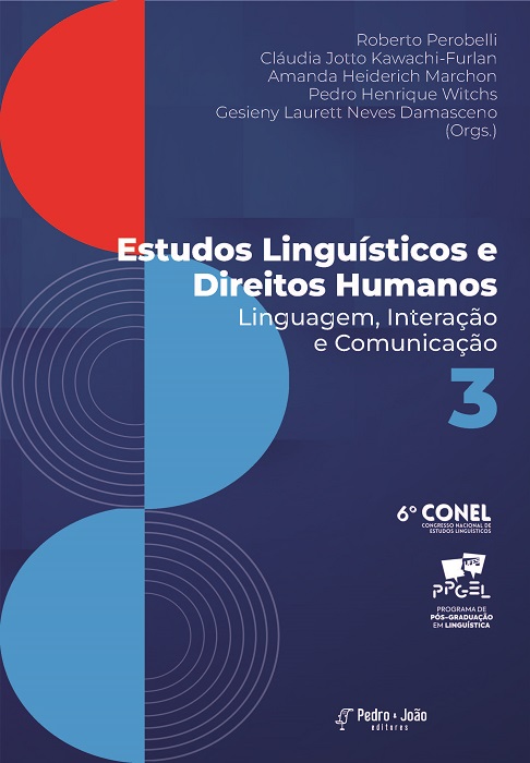 Estudos Linguísticos e Direitos Humanos: linguagem, interação e comunicação. Vol. 3