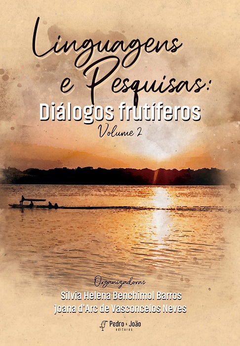Linguagens e Pesquisas: Diálogos frutíferos. Vol. 2