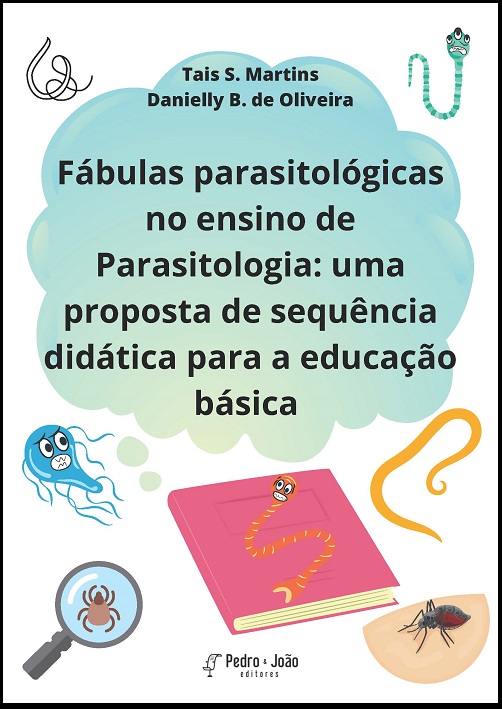 Fábulas parasitológicas no ensino de Parasitologia: uma proposta de sequência didática para educação básica