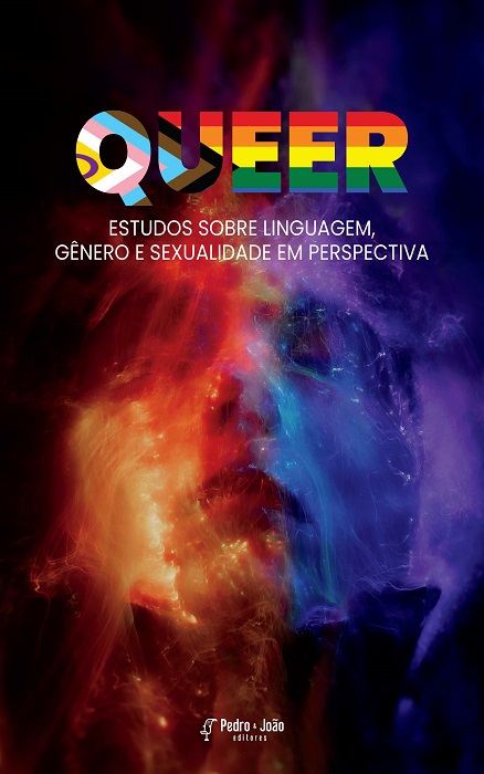 Queer: estudos sobre linguagem, gênero e sexualidade em perspectiva
