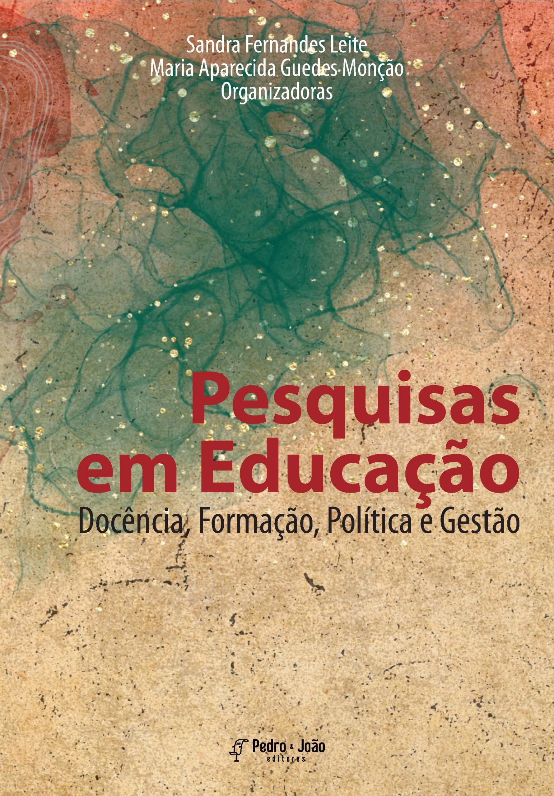 Pesquisas em Educação: Docência, Formação, Política e Gestão - Imagem 1