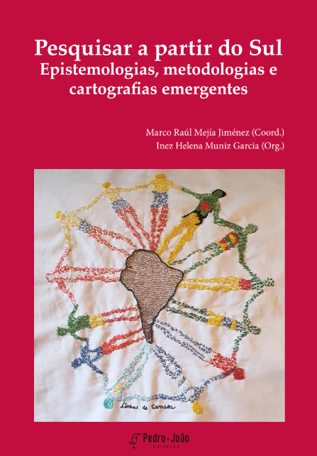 Pesquisar a partir do Sul: Epistemologias, metodologias e cartografias emergentes