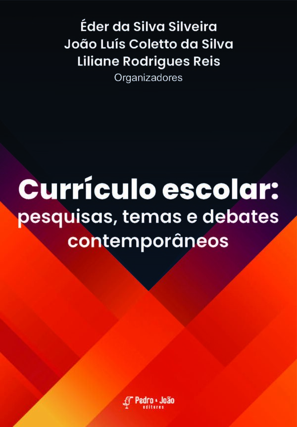 Currículo escolar: pesquisas, temas e debates contemporâneos