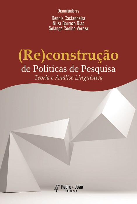 (Re)construção de políticas de pesquisa: Teoria e análise linguística. Vol. 1