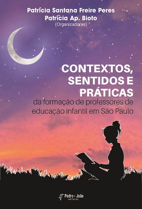 Contextos, sentidos e práticas da formação de professores de Educação Infantil em São Paulo