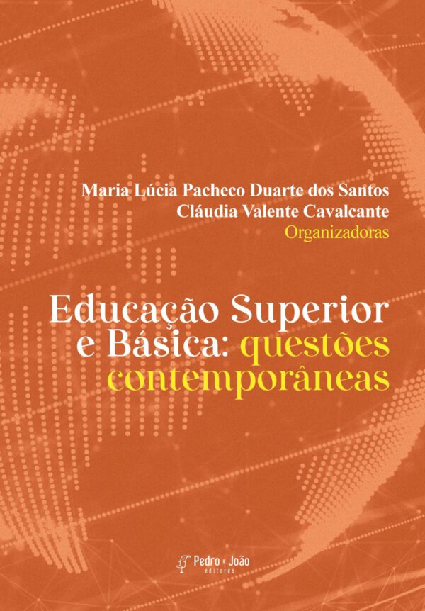 Educação Superior e Básica: questões contemporâneas