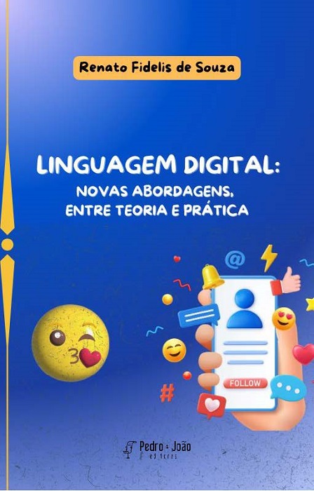 Linguagem Digital: Novas Abordagens, Entre Teoria e Prática