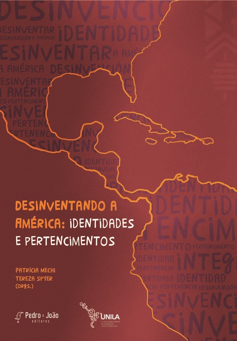 Desinventando a América: identidades e pertencimentos