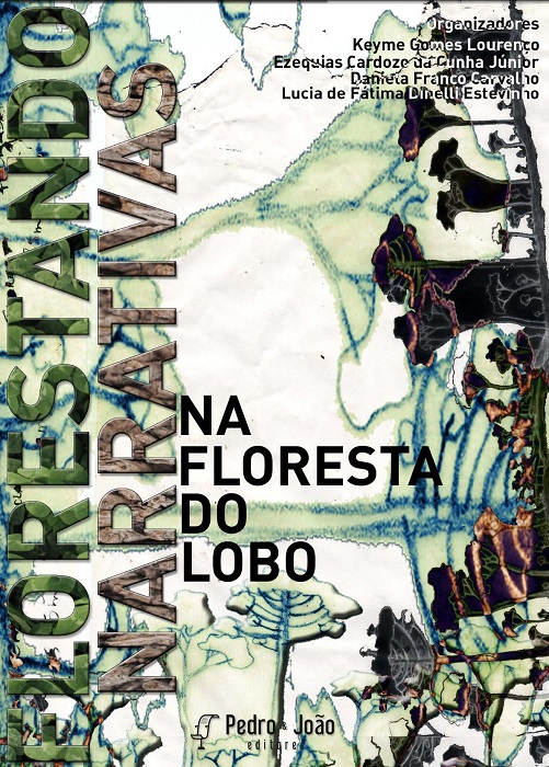 Florestando narrativas na floresta do lobo