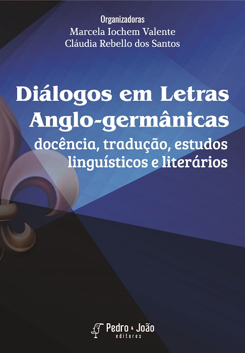 Diálogos em Letras Anglo-germânicas: docência, tradução, estudos linguísticos e literários
