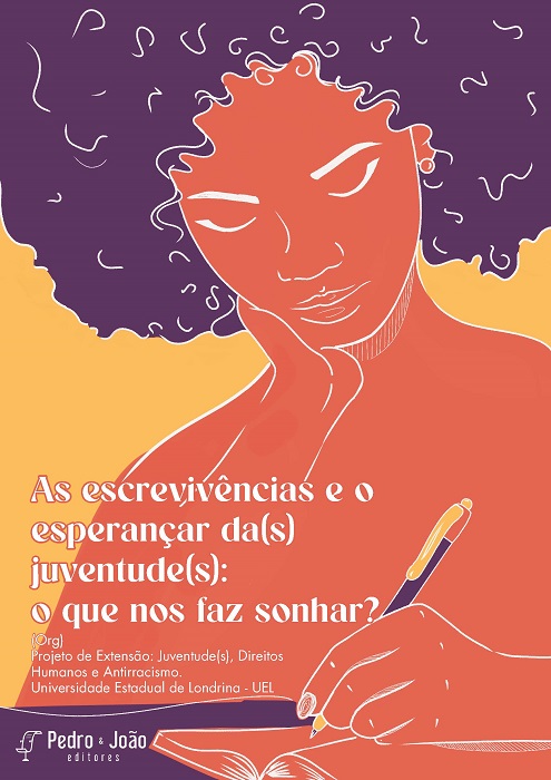 As escrevivências e o esperançar da(s) juventude(s): o que nos faz sonhar?