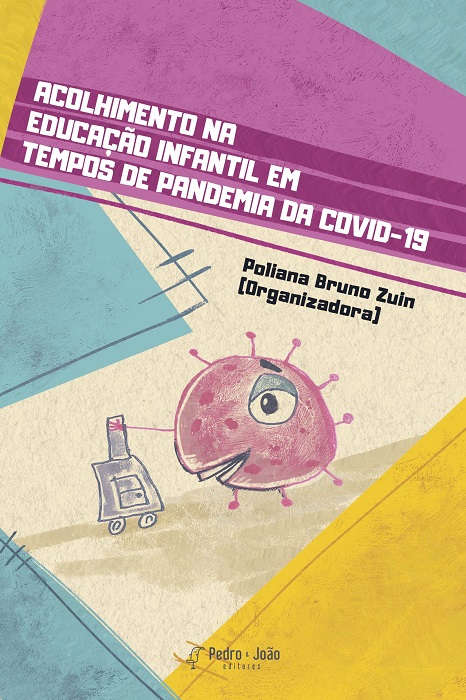 Acolhimento na educação infantil em tempos de pandemia da Covid-19