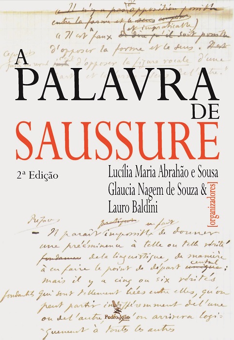 A palavra de Saussure. 2ª ed