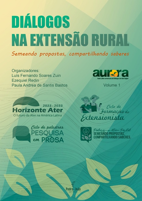 Diálogos na extensão rural: semeando propostas, compartilhando saberes. Vol. 1