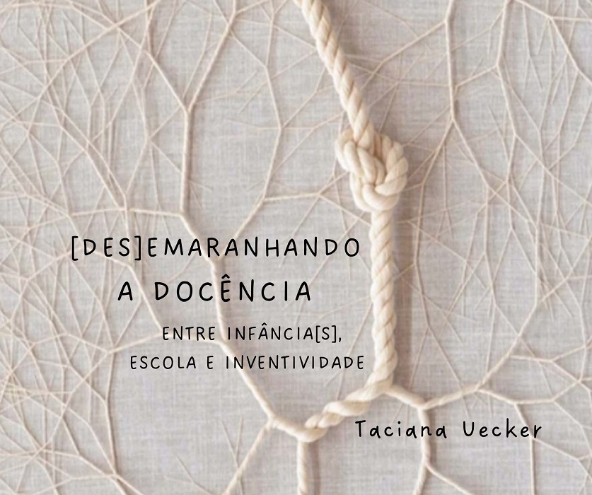 [Des]emaranhando a docência: entre infância[s], escola e identidade - Imagem 1
