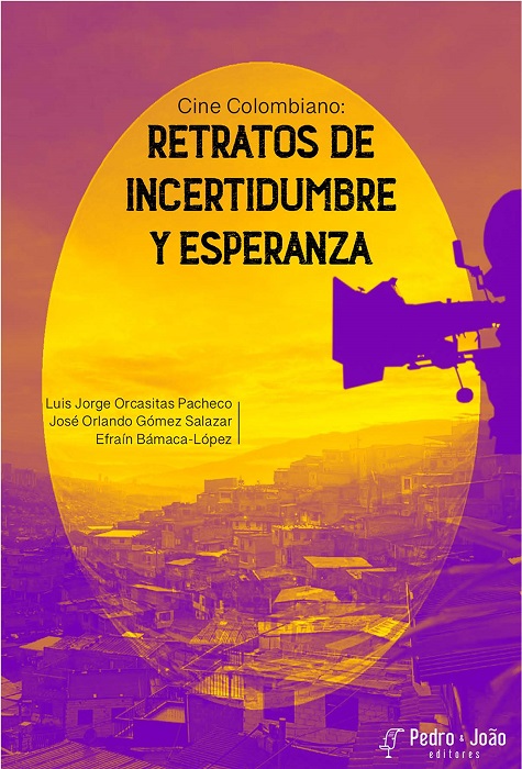 Cine colombiano: retratos de incertidumbre y esperanza