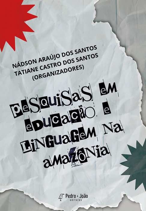 Pesquisas em Educação e Linguagem na Amazônia: Interfaces