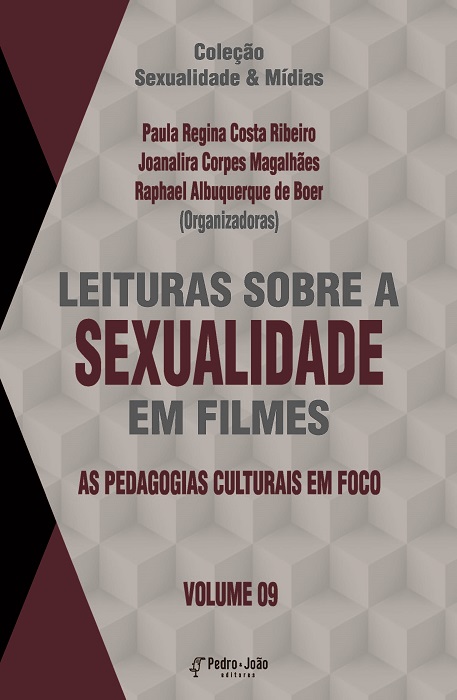 Leituras sobre a sexualidade em filmes: as pedagogias culturais em foco. Vol. 9