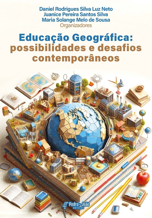 Educação Geográfica: possibilidades e desafios contemporâneos