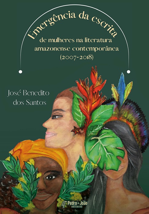 Emergência da escrita de mulheres na literatura amazonense contemporânea (2007-2018)