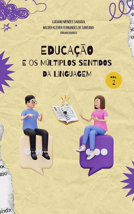 Educação e os múltiplos sentidos da linguagem. Vol. 2