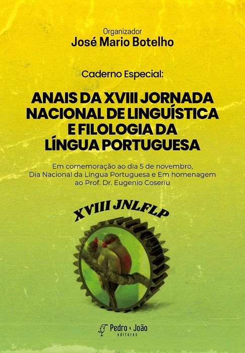 Caderno Especial: Anais da XVIII Jornada Nacional de Linguística e Filologia da Língua Portuguesa