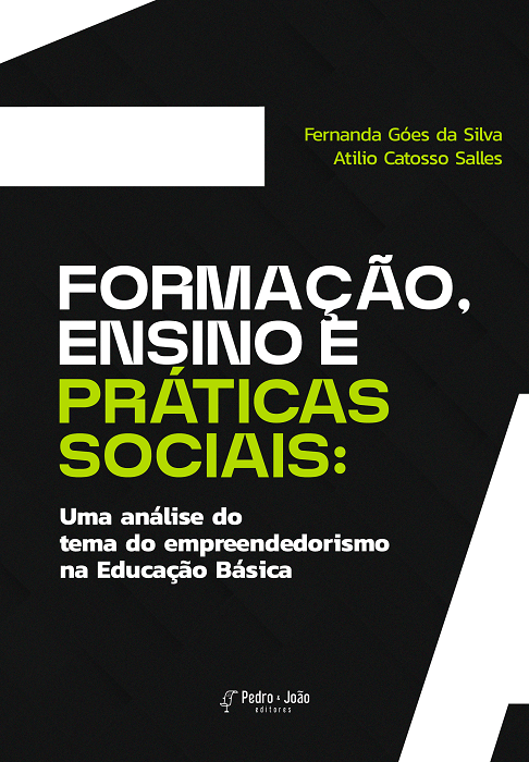 Formação, Ensino e Práticas Sociais: uma análise do tema do empreendedorismo na Educação Básica