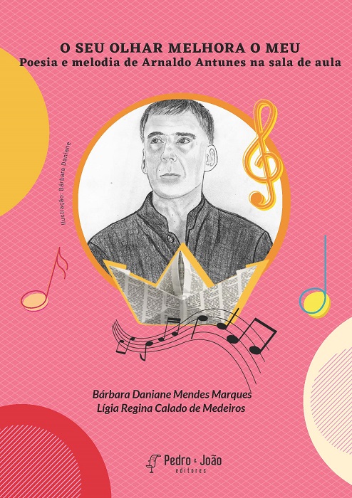 O seu olhar melhora o meu. Poesia e melodia de Arnaldo Antunes na sala de aula