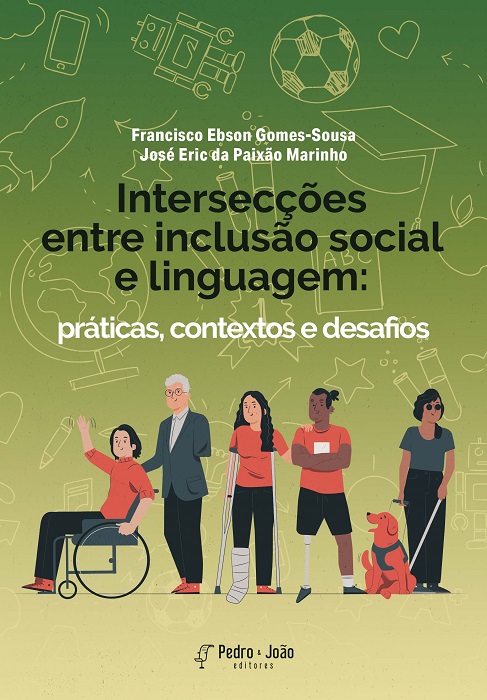 Intersecções entre inclusão social e linguagem: práticas, contextos e desafios